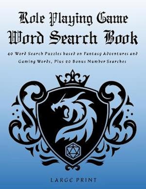 Role Playing Game Word Search Book: Word Search Puzzles and Number Search Puzzles, Fantasy Adventures and Gaming Words, RPG Gift