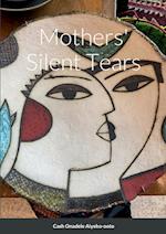 Mothers' Silent Tears 