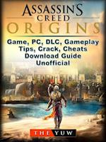 Assassins Creed Origins Game, PC, DLC, Gameplay, Tips, Crack, Cheats, Download Guide Unofficial