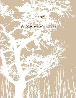 A Midwife's Trial