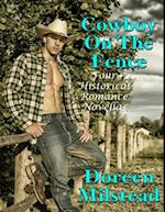 Cowboy On the Fence: Four Historical Romance Novellas