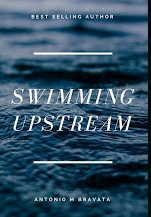 Swimming Upstream