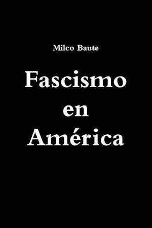 Fascismo En America