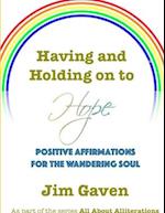 Having and Holding on to Hope 