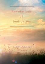 Revelations of Dedication 