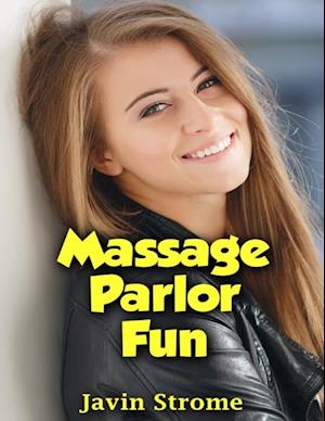 Massage Parlor Fun