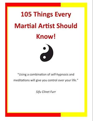 105 Things Every Martial Artist Should Know!