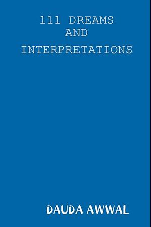 111 DREAMS AND INTERPRETATIONS