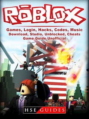 Roblox, Xbox, PS4, Login, Games, Download, Hacks, Studio, Com, Codes,  Cards, Tips Guide Unofficial eBook by Chala Dar - EPUB Book