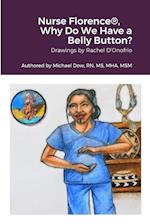 Nurse Florence®, Why Do We Have a Belly Button?