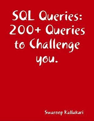 SQL Queries: 200+ Queries to Challenge you.