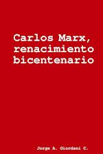 Carlos Marx, renacimiento bicentenario