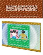 EXPLORING THE RELEVANCE OF CRITICAL THINKING AND PATOIS LANGUAGE IN THE CLASSROOM 