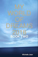 My World of Dreams 2018 - Book Two