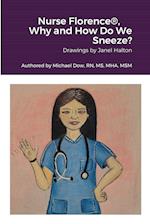 Nurse Florence®, Why and How Do We Sneeze? 