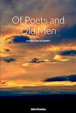 Of Poets and Old Men
