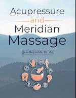 Acupressure and Meridian Massage Second Edition 