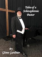 Tales of a Schizophrenic Pastor