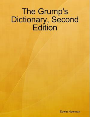 The Grump''s Dictionary, Second Edition