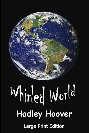 Whirled World (LP)