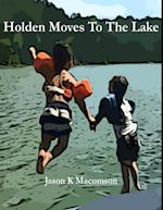 Holden Moves to the Lake