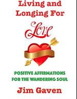 Living and Longing for Love 