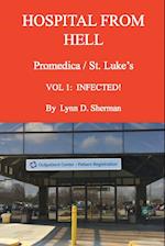 Hospital from Hell Promedica/St.Luke's Vol 1
