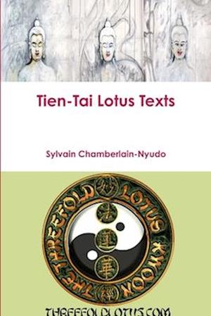 Tien-Tai Lotus Texts