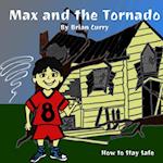 Max and the Tornado