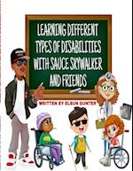 LEARNING DIFFERENT TYPES OF DISABILITIES WITH SAUCE SKYWALKER AND FRIENDS 