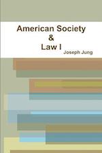 American Society & Law I