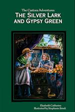 The Silver Lark and Gypsy Green