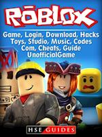 Roblox Game, Login, Download, Hacks, Toys, Studio, Music, Codes, Com, Cheats Guide Unofficial