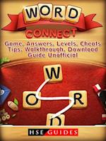 Word Connect Game, Answers, Levels, Cheats, Tips, Walkthrough, Download, Guide Unofficial