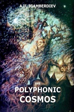 The Polyphonic Cosmos