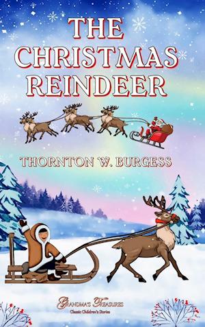 THE CHRISTMAS REINDEER