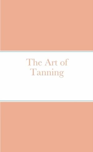 Art of Tanning