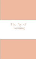 The Art of Tanning 