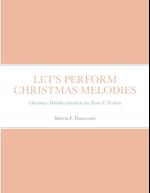 LET'S PERFORM CHRISTMAS MELODIES: BOOK ONE 