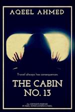 THE CABIN NO. 13