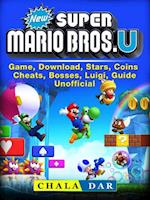 New Super Mario Bros U Game, Download, Stars, Coins, Cheats, Bosses, Luigi, Guide Unofficial