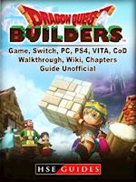 Dragon Quest Builders Game, Switch, PC, PS4, VITA, Walkthrough, Wiki, Chapters, Guide Unofficial