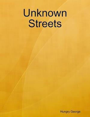 Unknown Streets