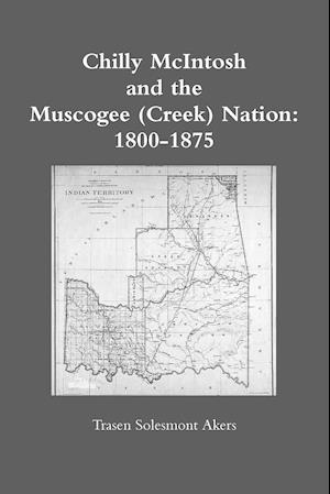 Chilly McIntosh and the Muscogee (Creek) Nation