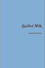 Spilled Milk 