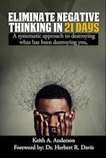 Eliminate Negative Thinking in 21 Days