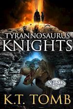 Tyrannosaurus Knights