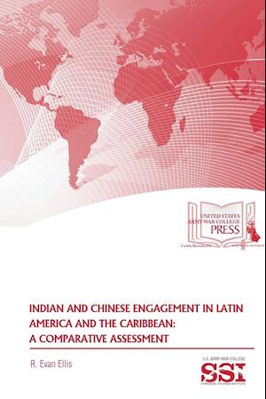 Indian And Chinese Engagement In Latin America And The Caribbean