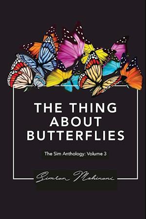 The Thing about Butterflies