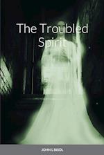 The Troubled Spirit 